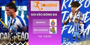 Kèo nhà cái Espanyol vs Real Sociedad - La Liga, 24/05/2026