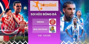 Kèo nhà cái Girona vs Real Sociedad - Ligue 1, 15/05/2026