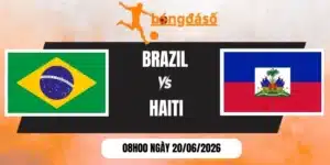 Soi kèo bóng đá Brazil vs Haiti - Bảng C World Cup 08h00 20/06/2026