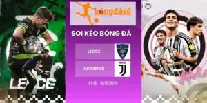 kèo hôm nay Lecce vs Juventus - La Liga, 10/05/2026