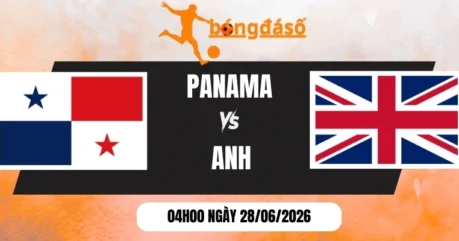 Soi Kèo Bóng Đá Panama Vs Anh – Bảng L World Cup 04h00 28/06/2026
