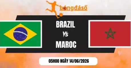 Kèo Nhà Cái Brazil Vs Maroc – Bảng C World Cup 05h00 14/06/2026 