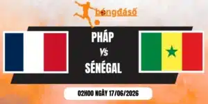 Kèo nhà cái Pháp vs Senegal - Bảng I World Cup 02h00 17/06/2026