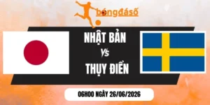 Tỷ lệ kèo Nhật Bản vs Thụy Điển - Bảng F World Cup 06h00 26/06/202