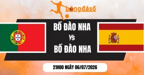 Kèo Nhà Cái Bồ Đào Nha Vs Tây Ban Nha – Vòng 16 Đội World Cup 21h00 06/07/2026