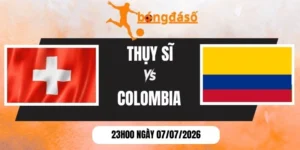 Soi kèo bóng đá Thụy Sĩ vs Colombia - Vòng 16 đội World Cup 23h00 07/07/2026