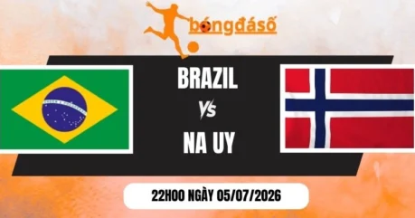Tỷ Lệ Kèo Brazil Vs Na Uy – Vòng 16 Đội World Cup 22h00 05/07/2026